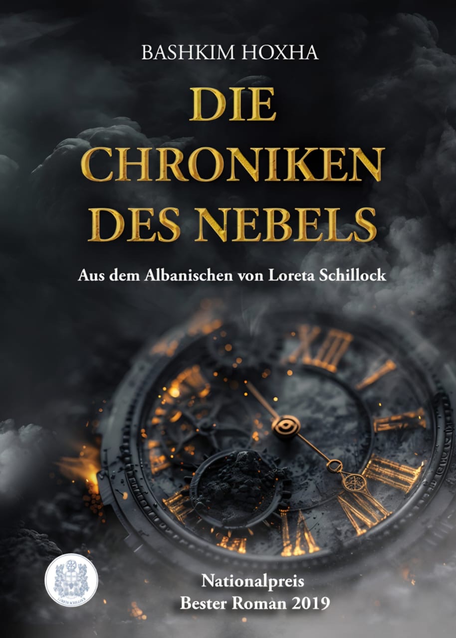 Die Chroniken des Nebels
von Bashkim Hoxha
(Ü. Loreta Schillock)